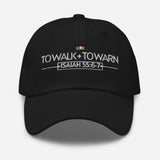 TO WALK AND TO WARN DAD HAT