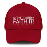 FAITH IT DAD HAT