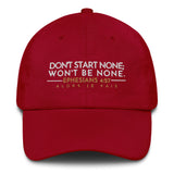 DON'T START NONE... DAD HAT