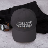 I NEED GOD (STYLED IN CLASSIC)