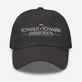 TO WALK AND TO WARN DAD HAT