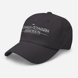 TO WALK AND TO WARN DAD HAT