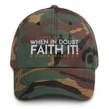 FAITH IT DAD HAT