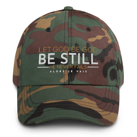 LET GOD BE GOD BE STILL DAD HAT
