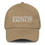 FAITH IT DAD HAT