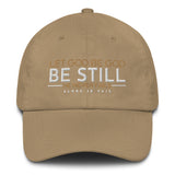 LET GOD BE GOD BE STILL DAD HAT
