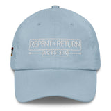 REPENT AND RETURN DAD HAT