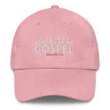 I AM NOT ASHAMED OF THE GOSPEL HAT (CLASSIC)