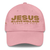 JESUS IS LOVE WELL SAID DAD HAT (GOLD EDITION)