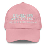 REMEMBER WHO YOU ARE DAD HAT BLESS