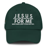 JESUS FOR ME DAD HAT