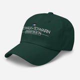 TO WALK AND TO WARN DAD HAT