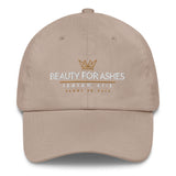 BEAUTY FOR ASHES DAD HAT