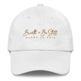 BREATH AND BE STILL DAD HAT