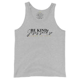 BE KIND, JESUS SAID SO UNISEX TANK TOP (W)