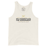 WE UNDERSTAND THE ASSIGNMENT UNISEX TANK (W)