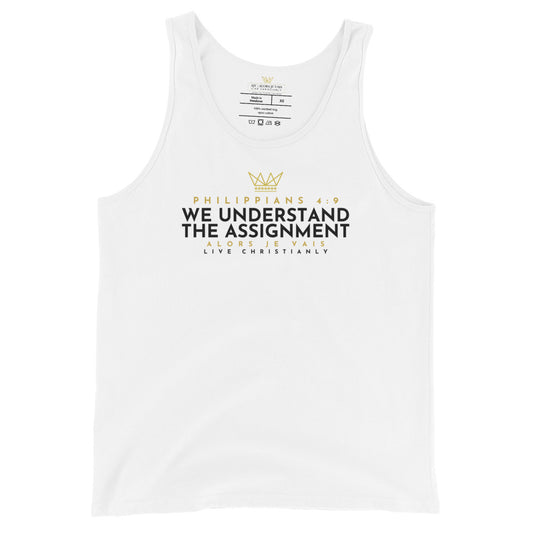 WE UNDERSTAND THE ASSIGNMENT UNISEX TANK (W)