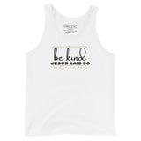 BE KIND UNISEX TANK TOP (W)STYLE3)