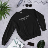 CLASSIC ALORS JE VAIS SIGNATURE SWEATSHIRT