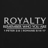 ROYALTY - REMEMBER WHO YOU ARE SWEATSHIRT