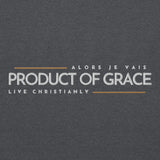 PRODUCT OF GRACE SWEATSHIRT (CLASSIC + FAV