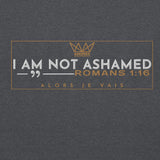 I AM NOT ASHAMED SWEATSHIRT (STYLE 3-B