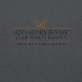 ALORS JE VAIS - LIVE CHRISTANLY SWEATSHIRT (STYLE 5)