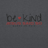 BE KIND JESUS SAID SO SWEATSHIRT STYLE RED-W
