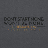 DONT START NONE - WONT BE NONE SWEATSHIRT -GOLD ACCENT