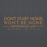 DONT START NONE - WONT BE NONE AJV SWEATSHIRT