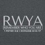RWYA - REMEMBER WHO YOU YOU ARE SWEATSHIRT