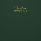 CLASSIC ALORS JE VAIS SIGNATURE SWEATSHIRT