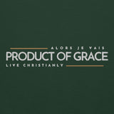 PRODUCT OF GRACE SWEATSHIRT (CLASSIC + FAV
