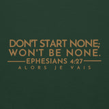 DONT START NONE - WONT BE NONE AJV SWEATSHIRT