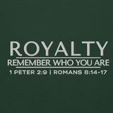 ROYALTY - REMEMBER WHO YOU ARE SWEATSHIRT