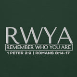 RWYA - REMEMBER WHO YOU YOU ARE SWEATSHIRT