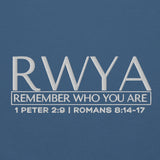 RWYA - REMEMBER WHO YOU YOU ARE SWEATSHIRT
