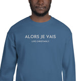 CLASSIC ALORS JE VAIS SIGNATURE SWEATSHIRT