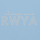 RWYA - ALORS JE VAIS SWEATSHIRT