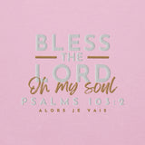 BLESS THE LORD OH MY SOUL SWEATSHIRT..!