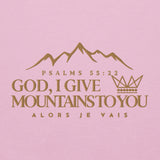 GOD I GIVE YOU MOUNTAINS SWEATSHIRT (GOLD EDITION