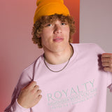 ROYALTY - REMEMBER WHO YOU ARE SWEATSHIRT