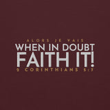 FAITH IT! SWEATSHIRT