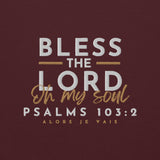 BLESS THE LORD OH MY SOUL SWEATSHIRT..!