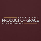 PRODUCT OF GRACE SWEATSHIRT (CLASSIC + FAV