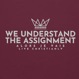 WE UNDERSTAND THE ASSIGNMENT SWEATSHIRT (STYLE CC -B)