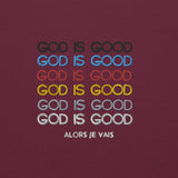 GOD IS GOOD!!! SWEATSHIRT :D