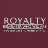 ROYALTY - REMEMBER WHO YOU ARE SWEATSHIRT