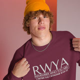 RWYA - REMEMBER WHO YOU YOU ARE SWEATSHIRT