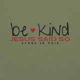 BE KIND JESUS SAID SO SWEATSHIRT STYLE RED-W